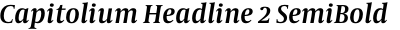 Capitolium Headline 2 SemiBold Italic